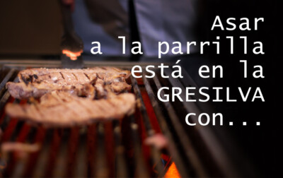 Asar a la parrilla está en la GRESILVA con...